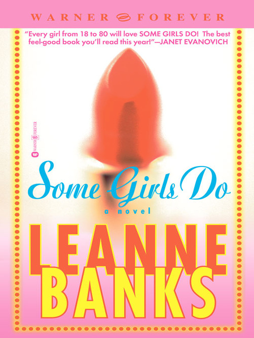 Title details for Some Girls Do by Leanne Banks - Wait list